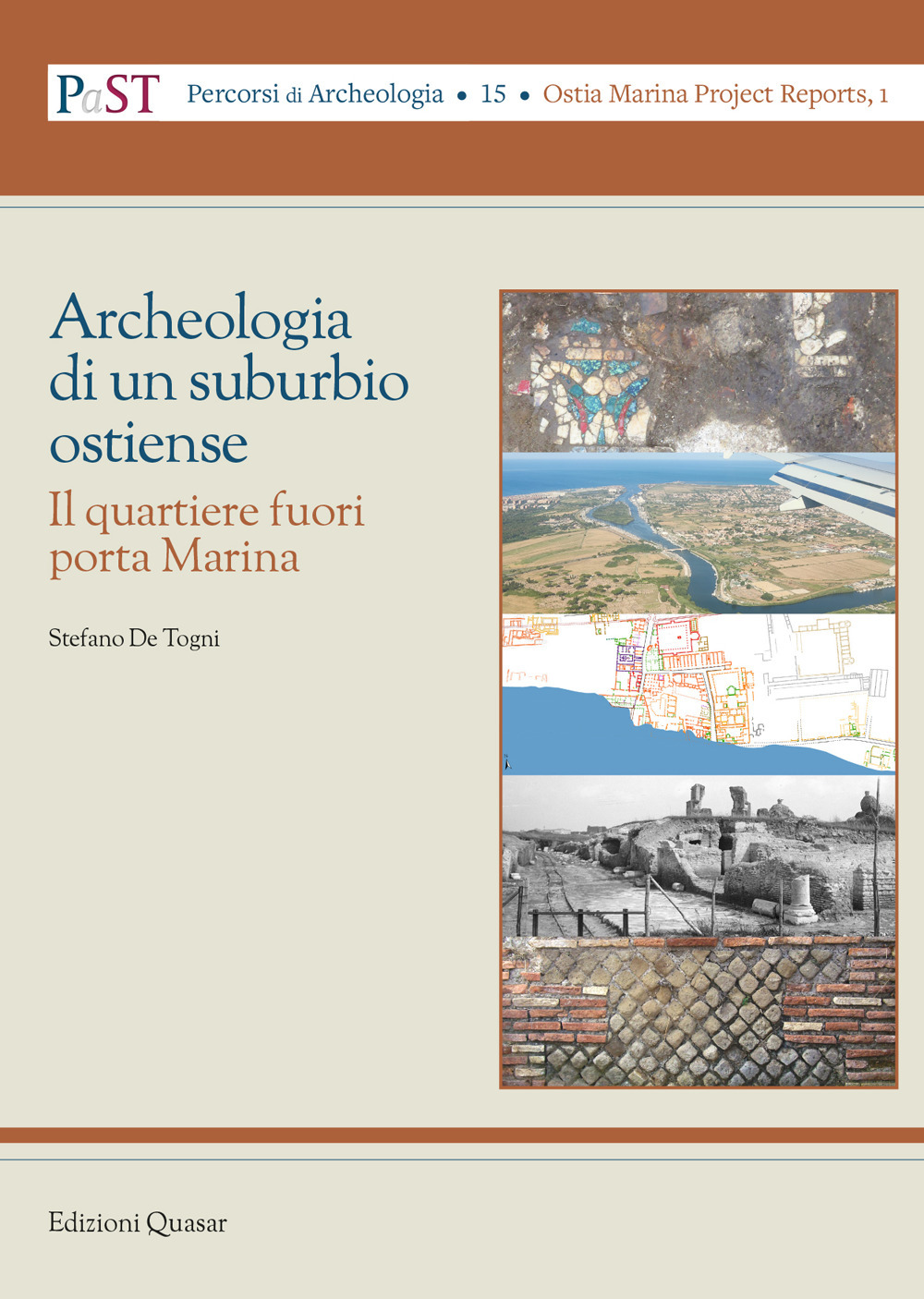 Archeologia di un suburbio ostiense. Il quartiere fuori porta Marina