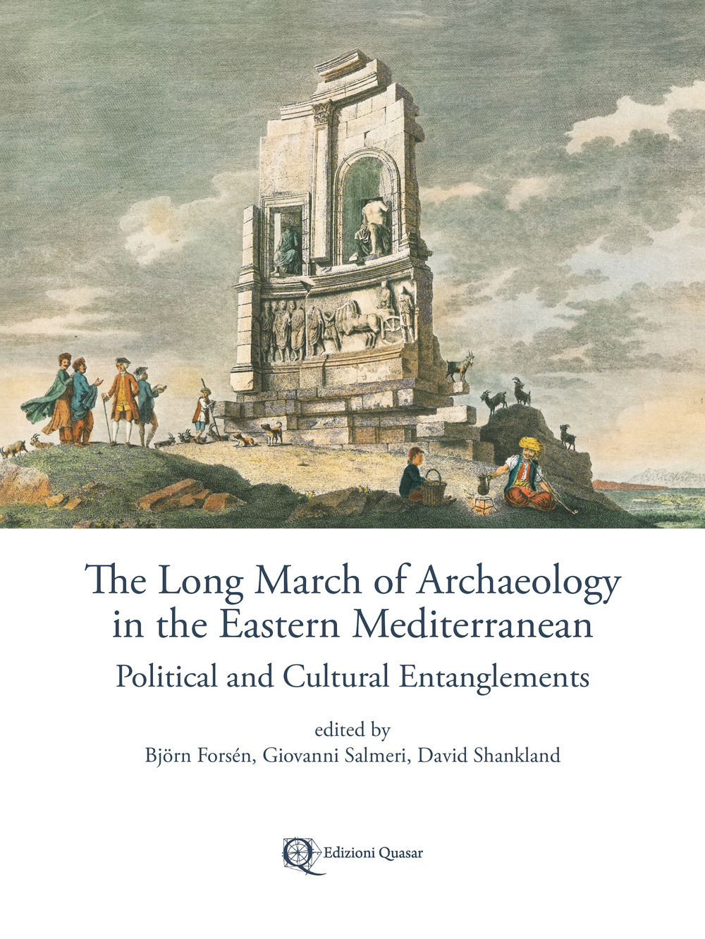 The long march of archaeology in the eastern mediterranean. Political and cultural entanglements