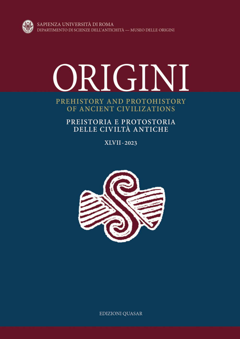 Origini. Preistoria e protostoria delle civiltà antiche. Ediz. italiana e inglese (2023). Vol. 47