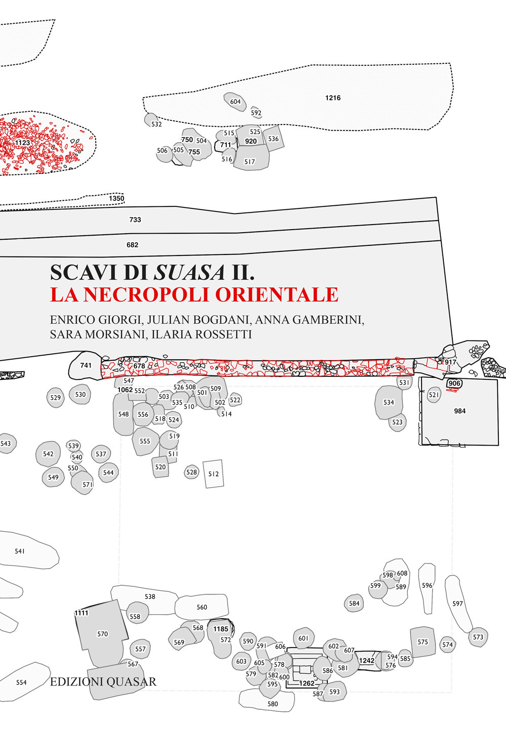 Scavi di Suasa II. La necropoli orientale. Nuova ediz.