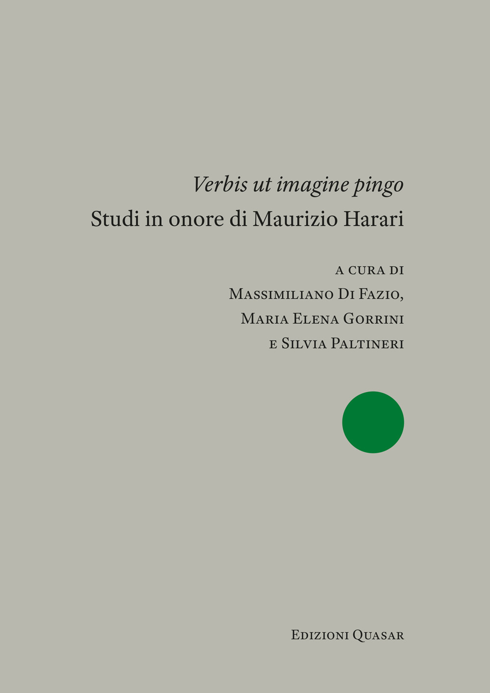 «Verbis ut imagine pingo». Studi in onore di Maurizio Harari. Nuova ediz.