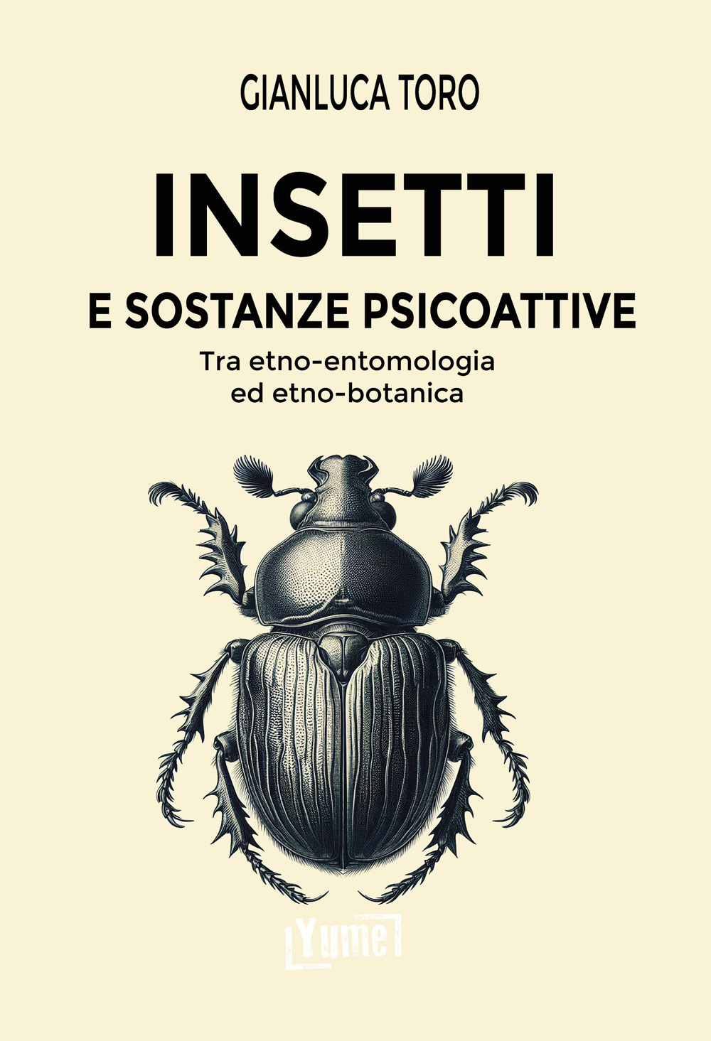 Insetti e sostanze psicoattive. Tra etno-entomologia ed etno-botanica