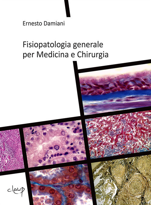 Fisiopatologia generale per medicina e chirurgia