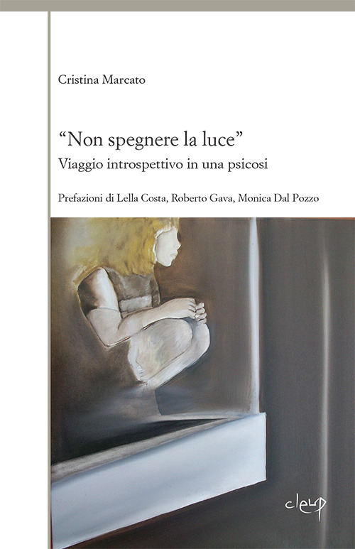 «Non spegnere la luce». Viaggio introspettivo in una psicosi