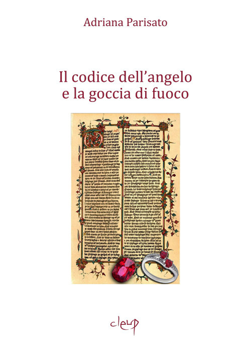 Il codice dell'angelo e la goccia di fuoco