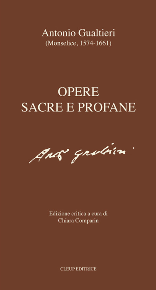 Opere sacre e profane. Ediz. critica