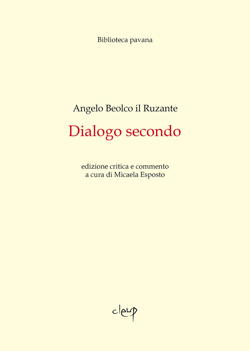 Dialogo secondo. Ediz. critica