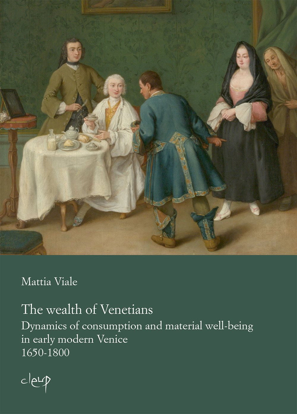 The Wealth of Venetians. Dynamics of consuption and materiael well-being in early modern Venice 1650-1800