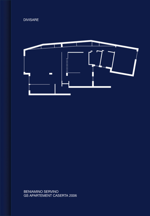 Beniamino Servino, GS Apartement Caserta 2006. Ediz. illustrata