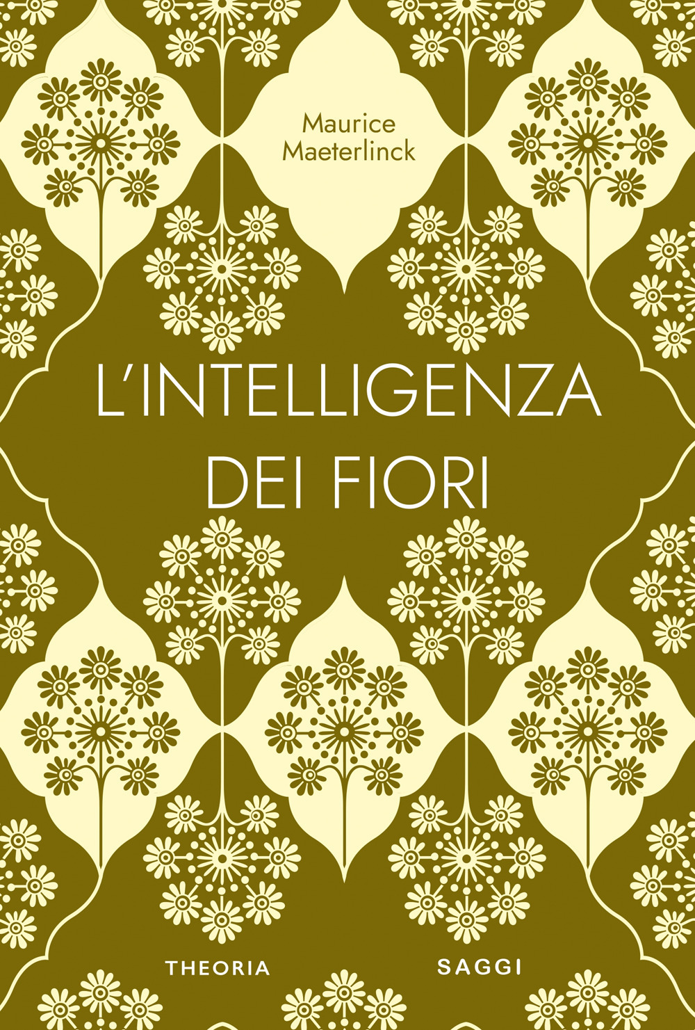 L'intelligenza dei fiori. Ediz. integrale