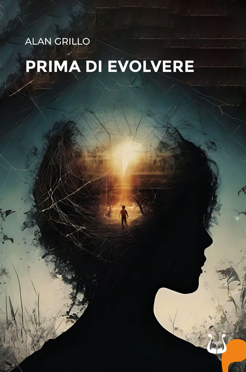 Prima di evolvere. Nuova ediz.