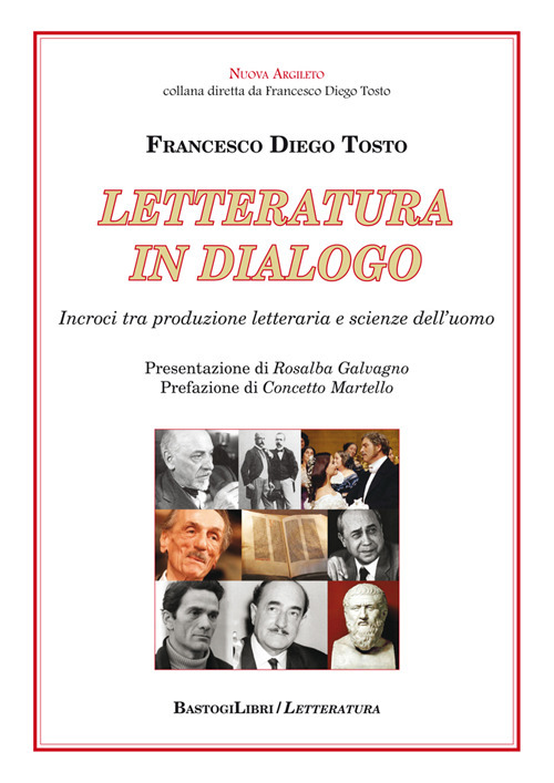 Letteratura in dialogo. Incroci tra produzione letteraria e scienze dell'uomo