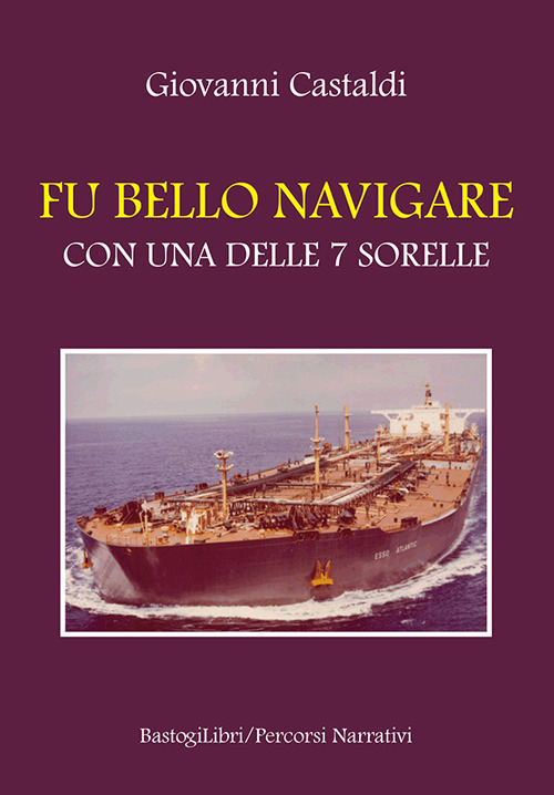 Fu bello navigare con una delle 7 sorelle