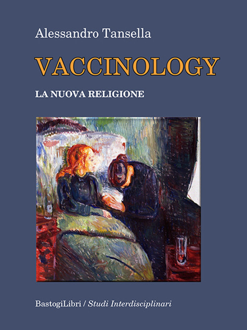 Vaccinology. La nuova religione