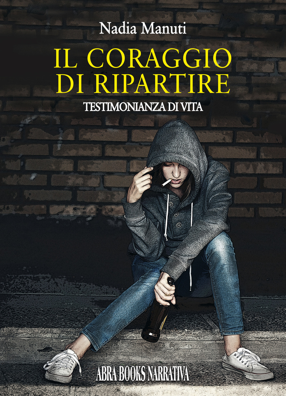 Il coraggio di ripartire. Testimonianza di vita