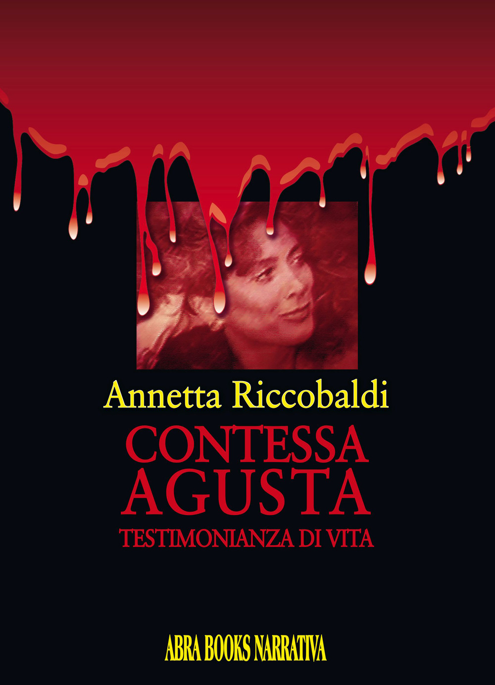 Contessa Agusta. Testimonianza di vita