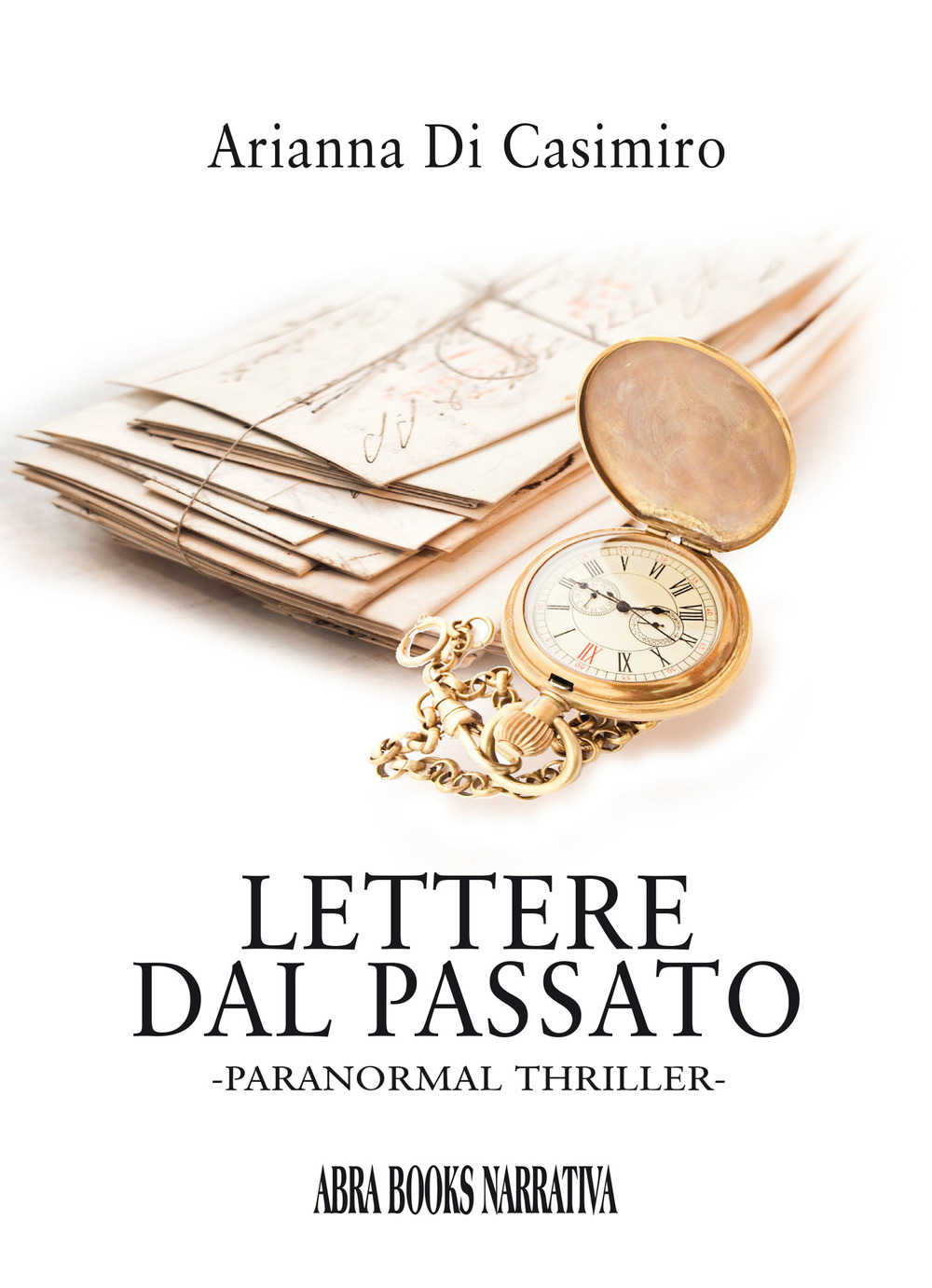 Lettere dal passato. Paranormal thriller