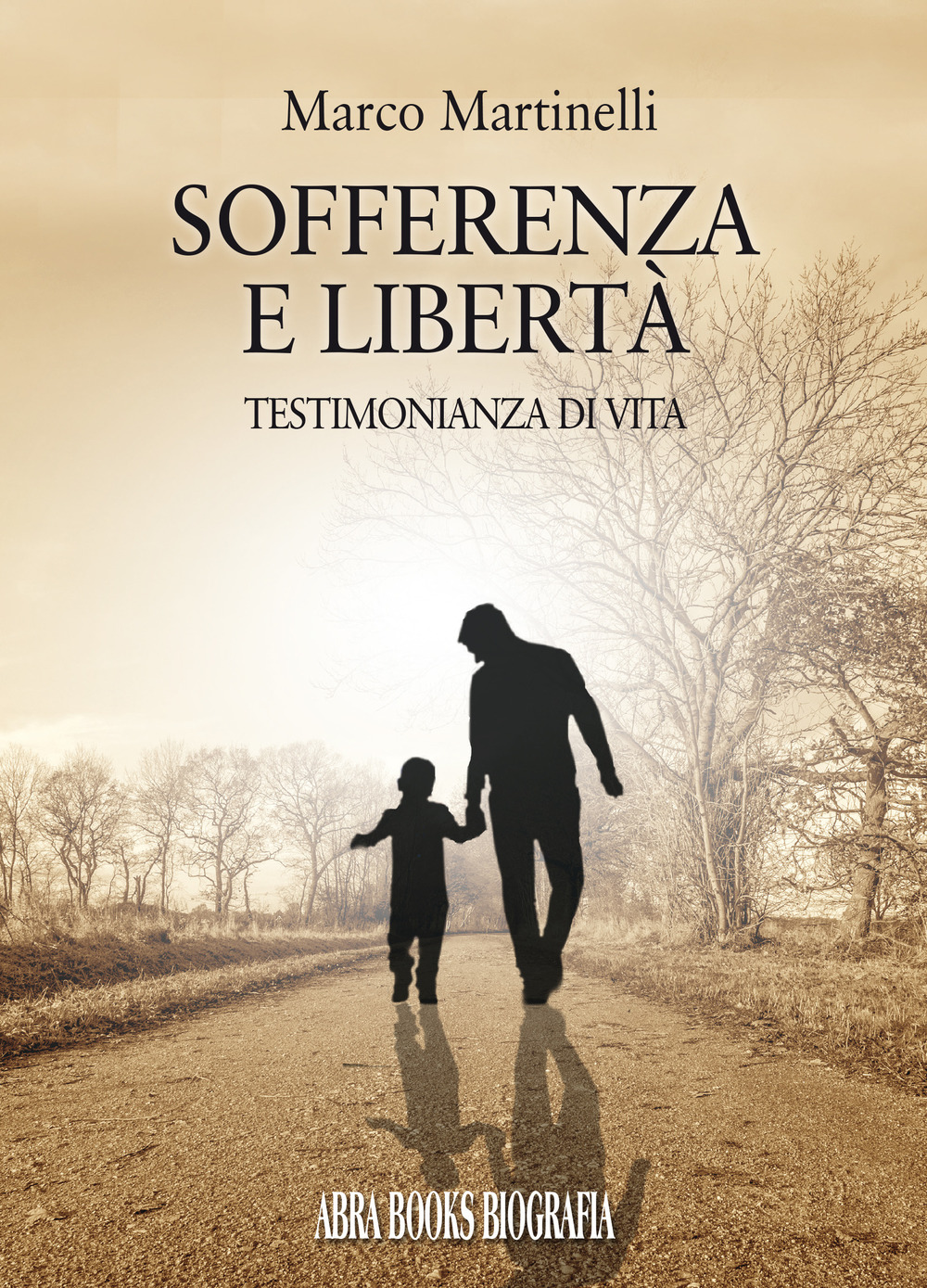 Sofferenza e libertà. Testimonianza di vita