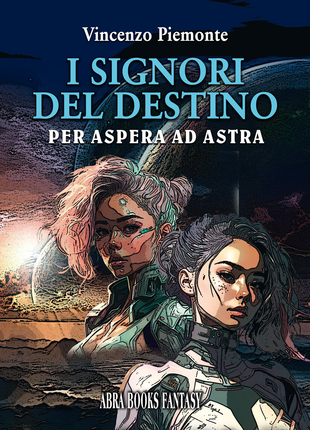 I signori del destino. Per aspera ad astra