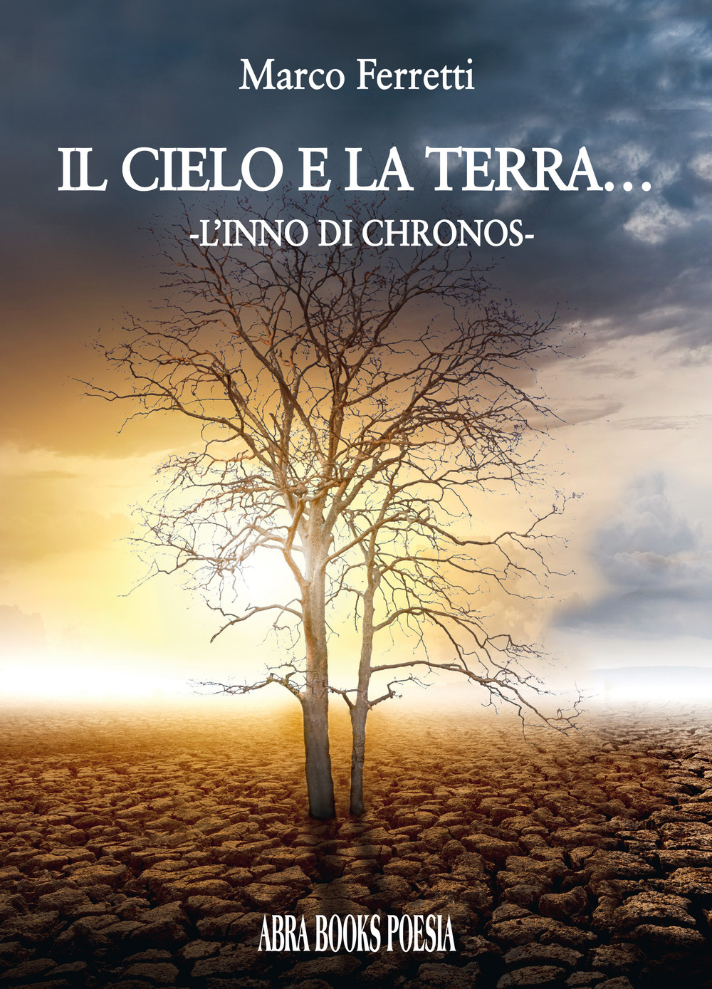 Il cielo e la terra.... L'inno di chronos