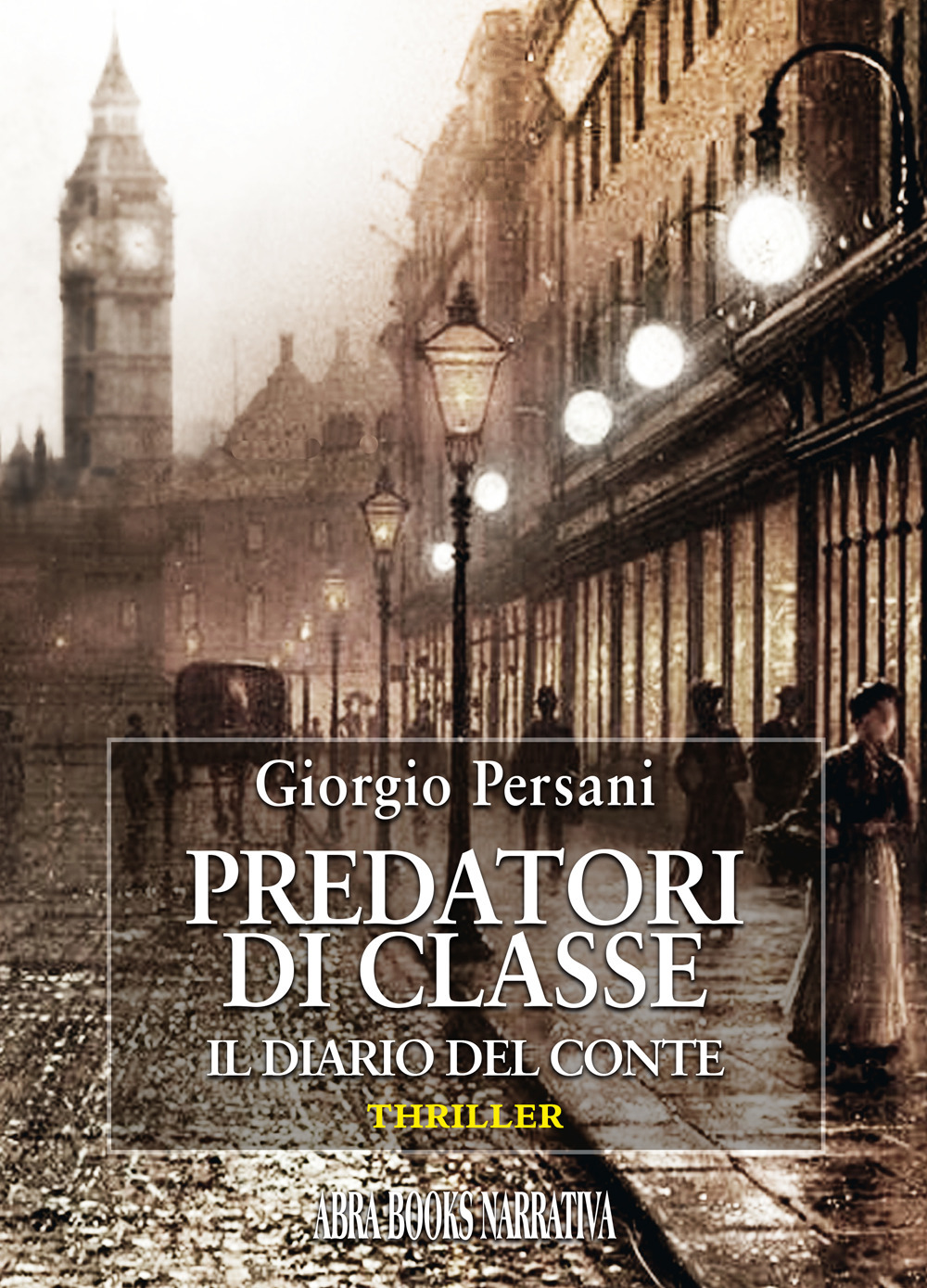 Predatori di classe. Il diario del conte