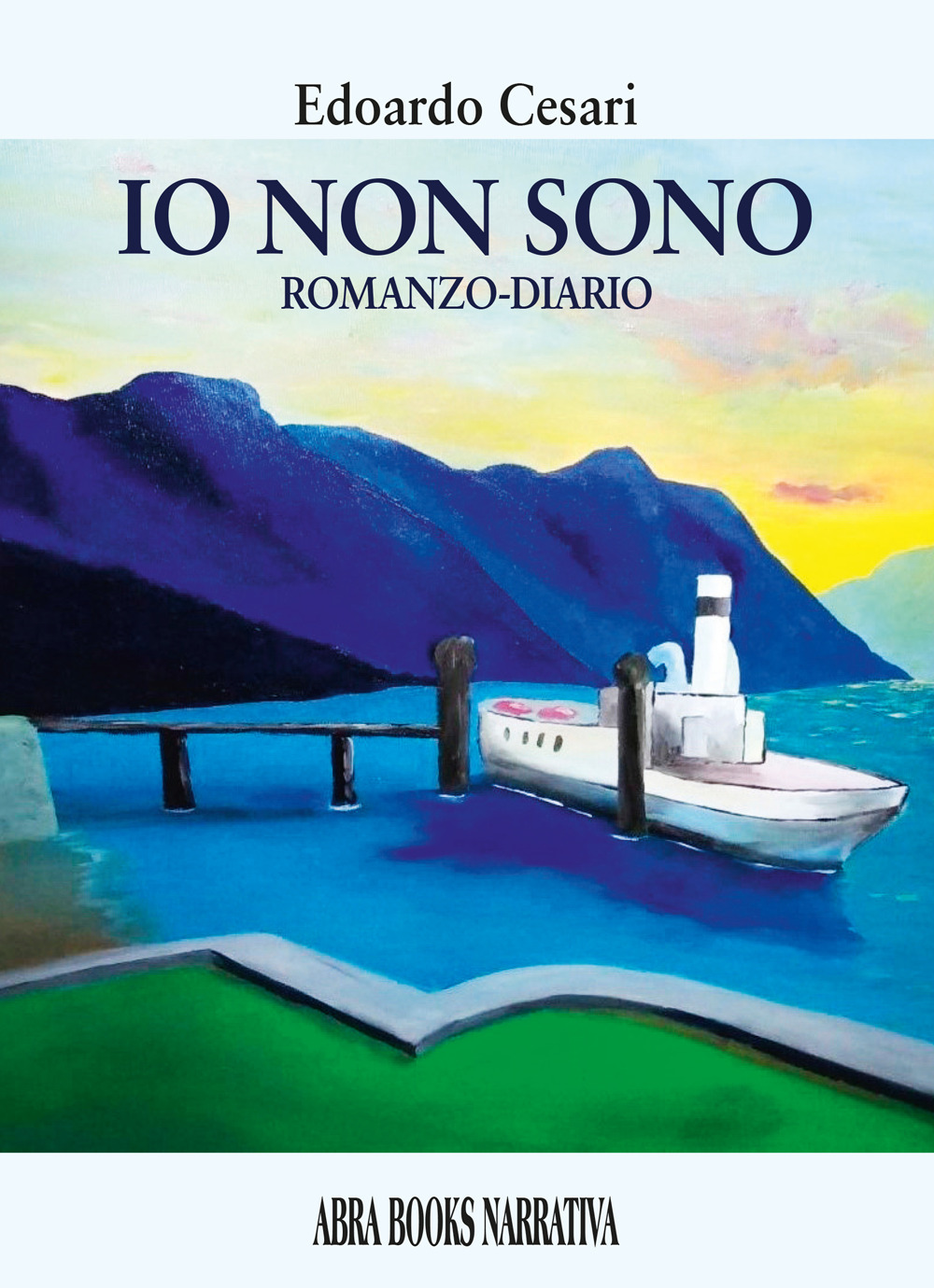 Io non sono. Romanzo-diario