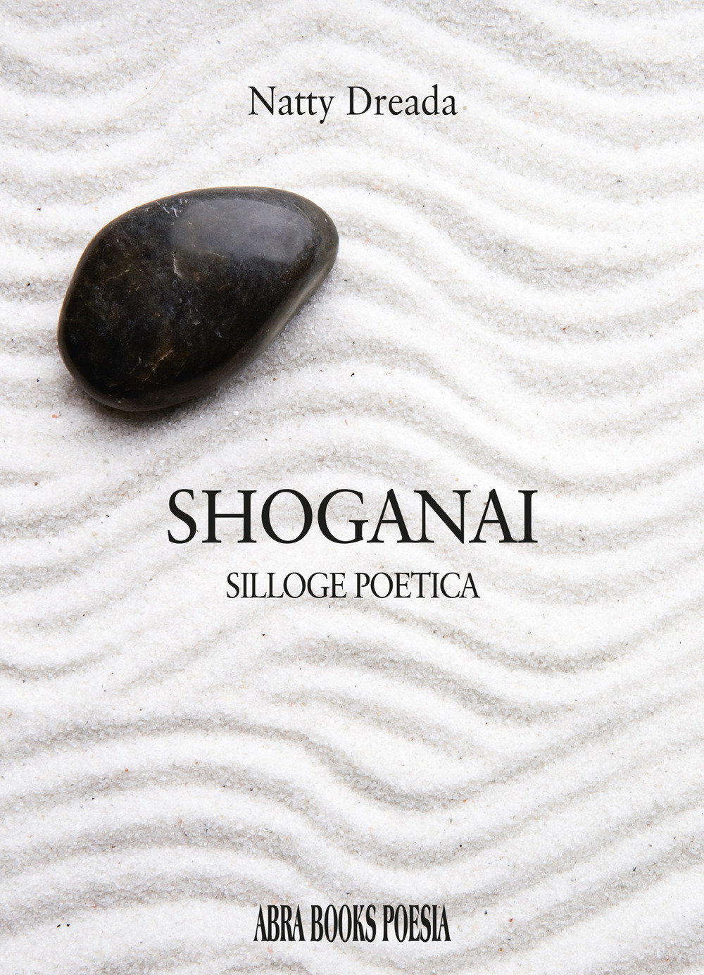 Shoganai. Silloge poetica