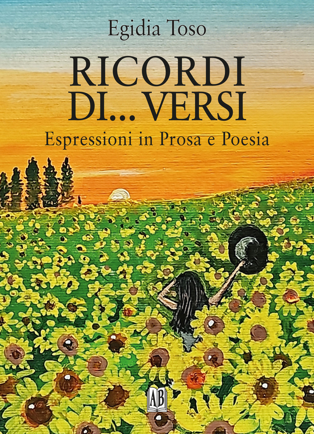 Ricordi di... versi. Espressioni in prosa e poesia