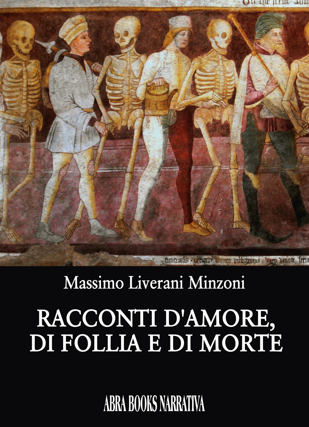 Racconti d'amore, di follia e di morte