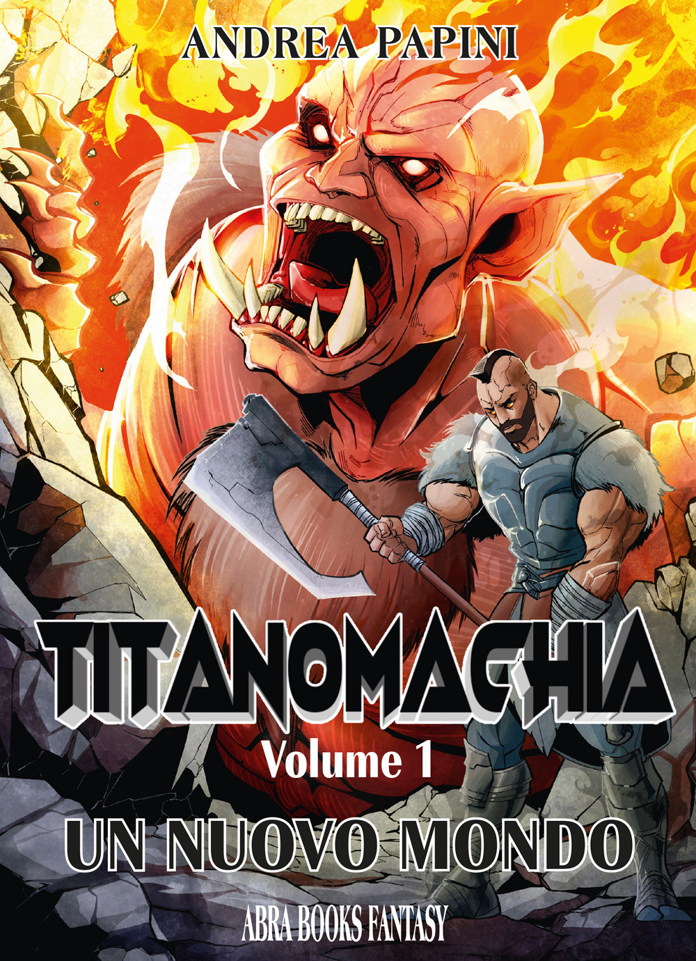 Titanomachia. Vol. 1: Un nuovo mondo