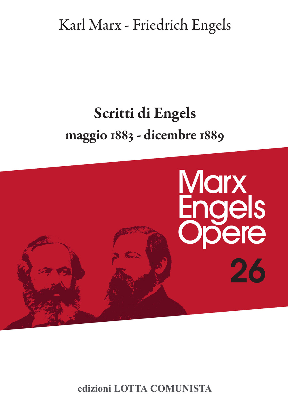 Opere complete. Vol. 26: Scritti maggio 1883-dicembre 1889