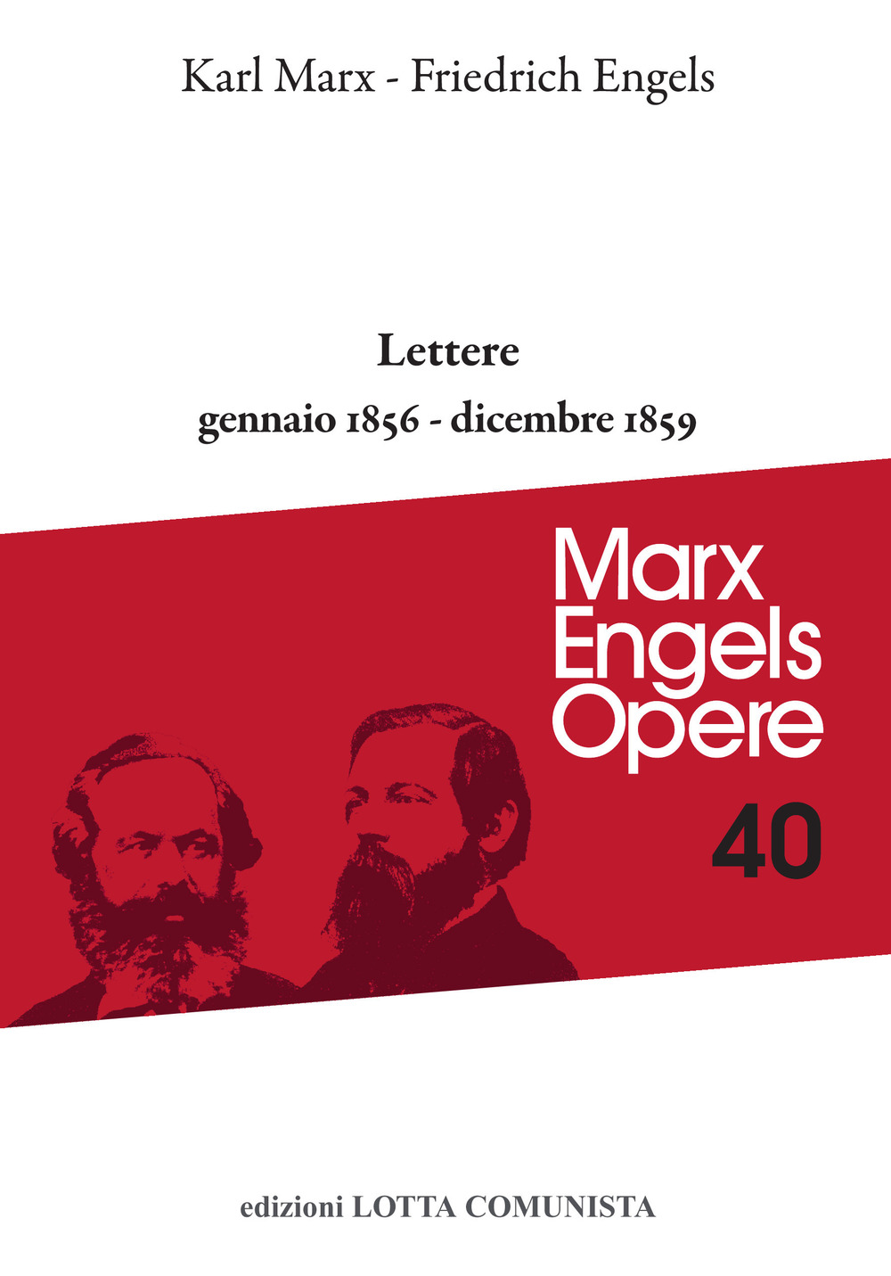 Lettere. Gennaio 1856-dicembre 1859