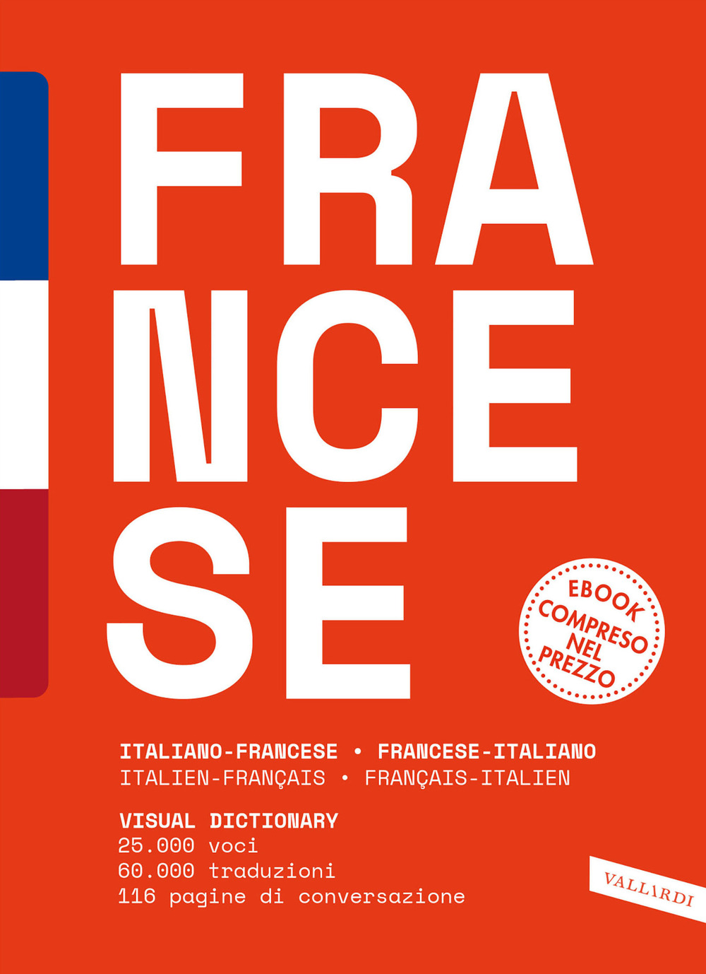 Dizionario francese. Italiano-francese, francese-italiano. Con e-book