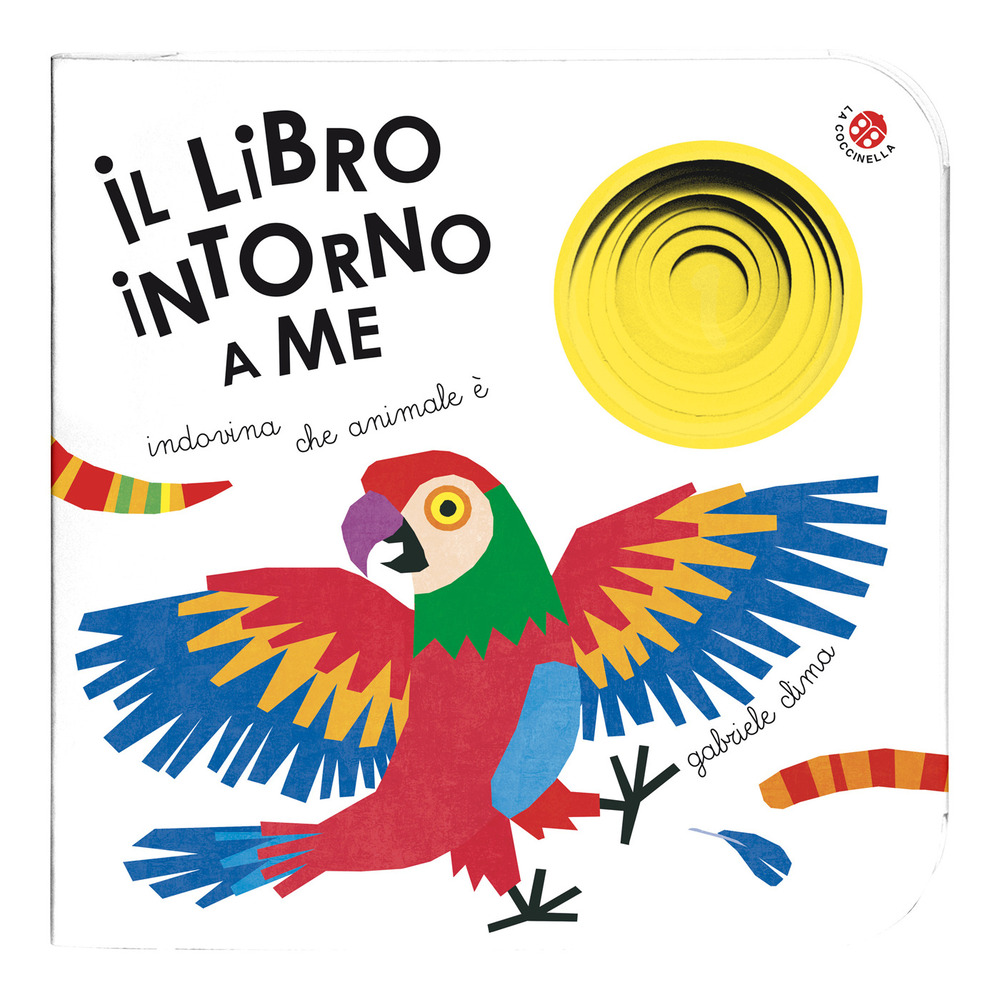 Il libro intorno a me. Ediz. a colori