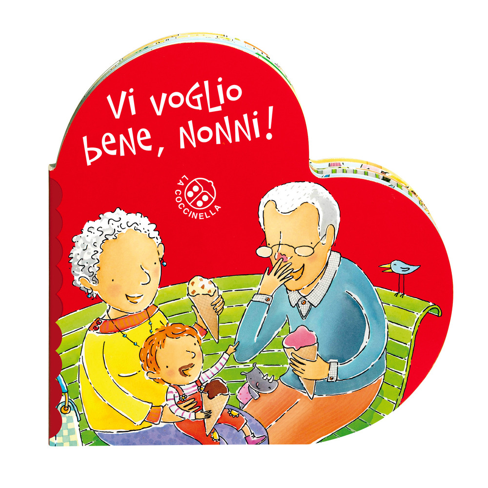 Vi voglio bene, nonni! Ediz. a colori