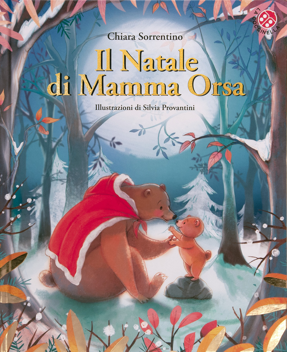 Il Natale di mamma Orsa. Ediz. a colori