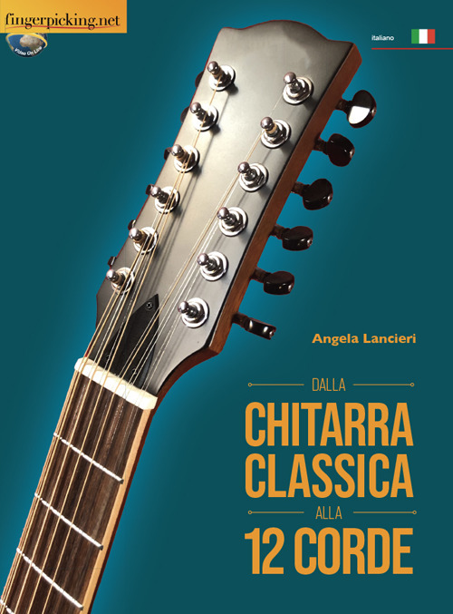 Dalla chitarra classica alla 12 corde