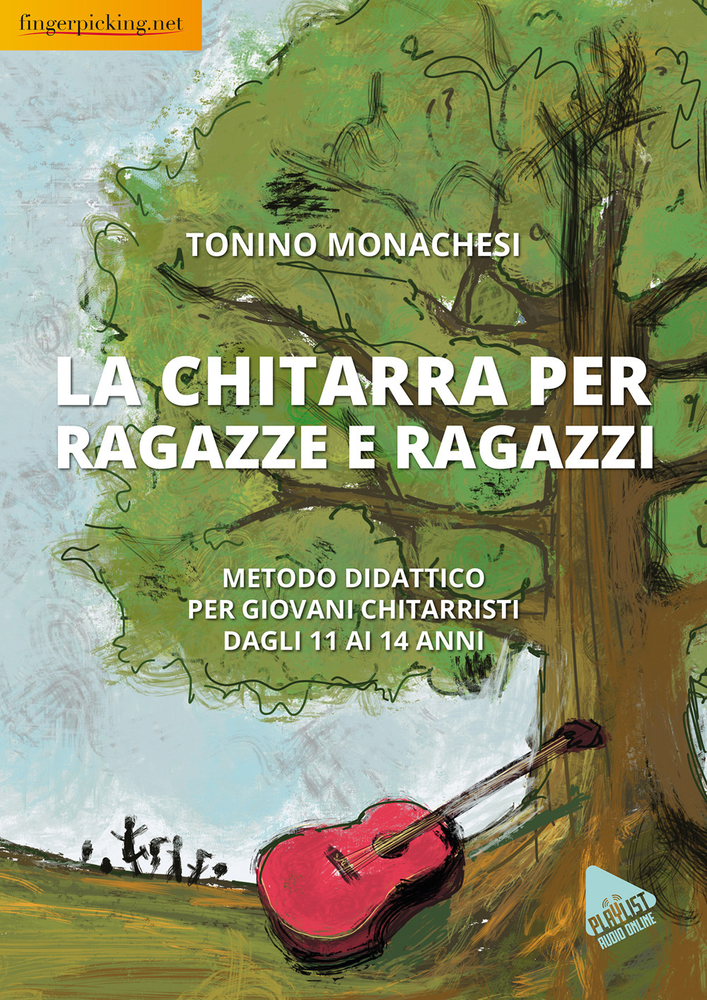 La chitarra per ragazze e ragazzi. Metodo didattico per giovani chitarristi dagli 11 ai 14 anni. Con Audio