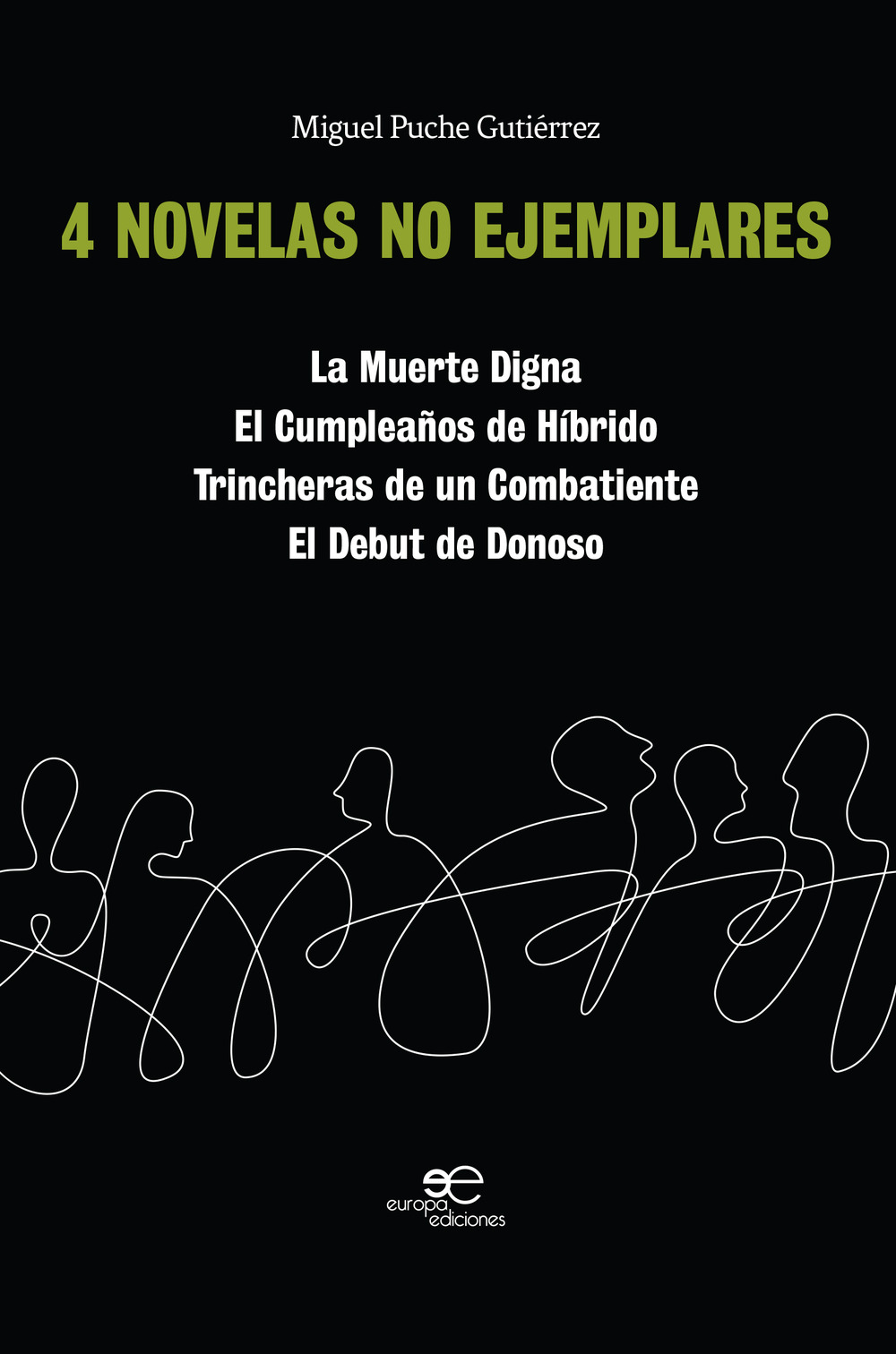 4 novelas no ejemplares