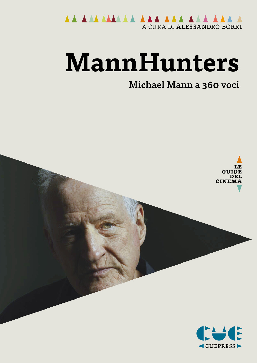 Mannhunters. Michael Mann a 360 voci