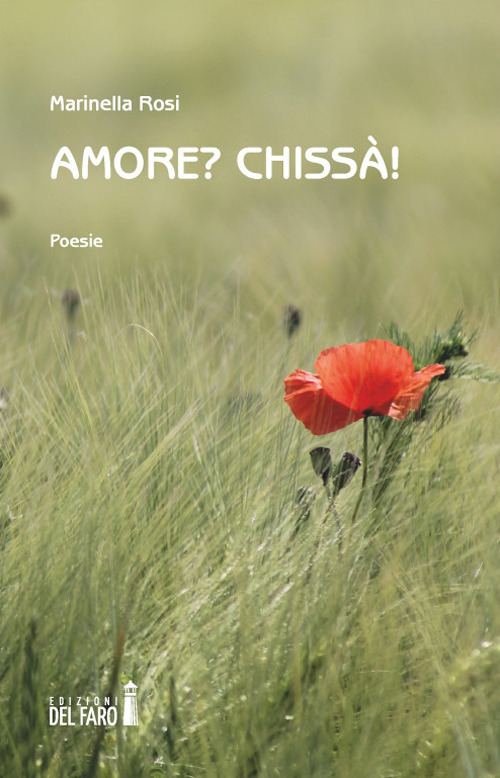 Amore? Chissà!