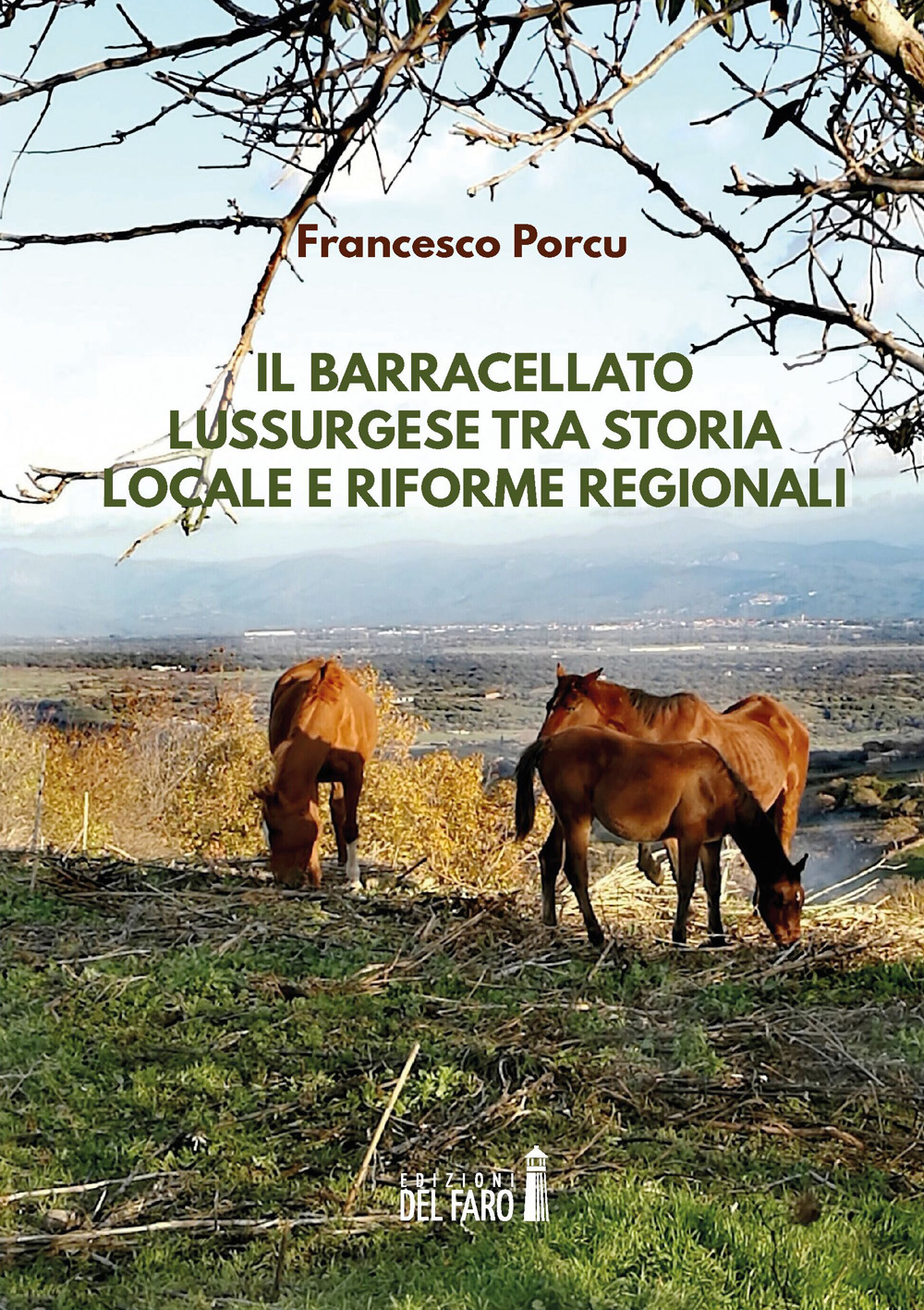 Il Barracellato lussurgese tra storia locale e riforme regionali (secoli XVII-XXI)