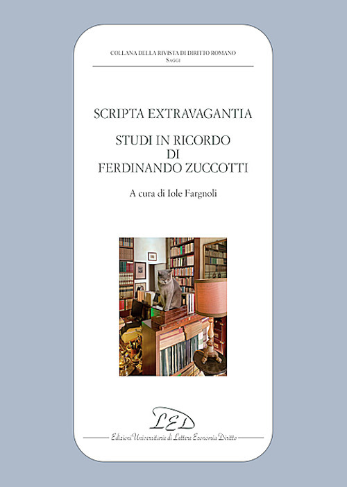 Scripta extravagantia. Studi in ricordo di Ferdinando Zuccotti