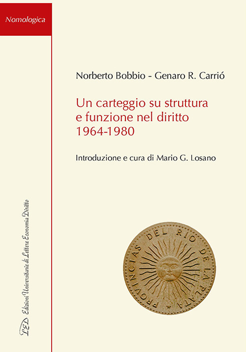 Un carteggio su struttura e funzione nel diritto 1964-1980