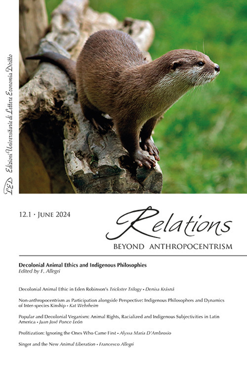 Relations. Beyond Anthropocentrism (2024). Vol. 12/1: Decolonial animal ethics and indigenous philosophies