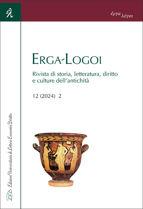 Erga-Logoi. Rivista di storia, letteratura, diritto e culture dell'antichità (2024). Vol. 12/2