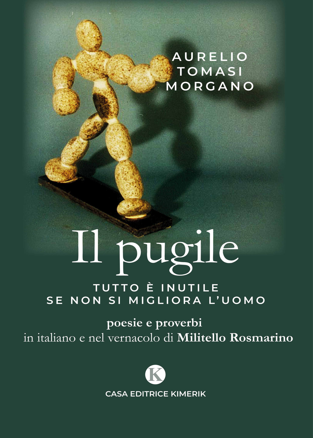 Il pugile. Tutto è inutile se non si migliora l'uomo