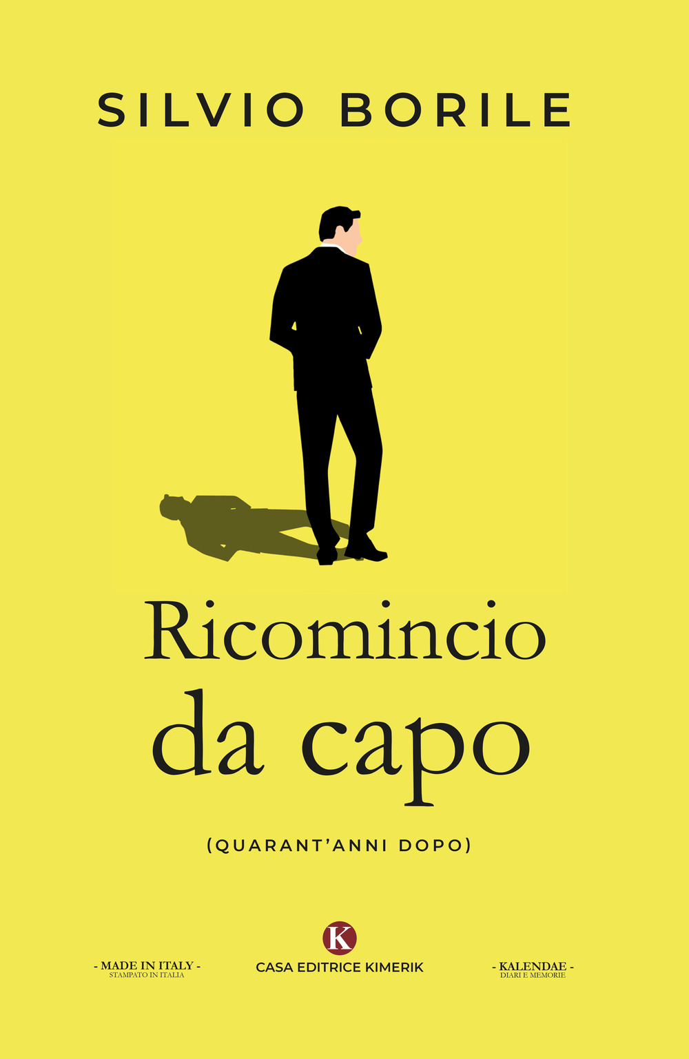 Ricomincio da capo. (Quarant'anni dopo)