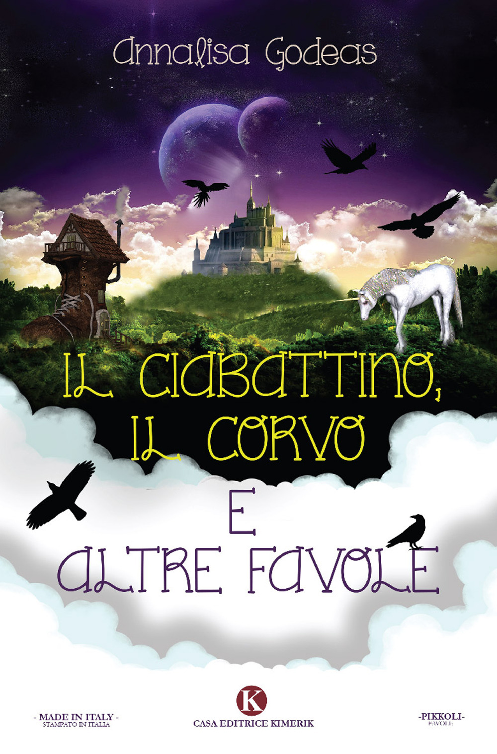 Il ciabattino, il corvo e altre favole. Ediz. illustrata