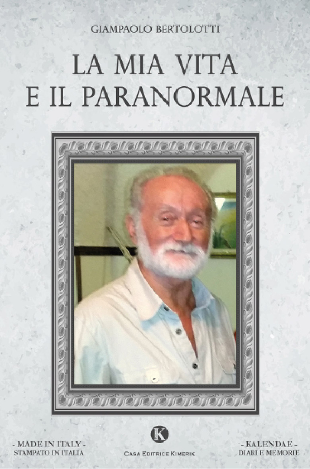 La mia vita e il paranormale